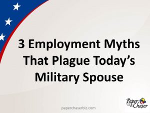 Free Webinar! 3 Employment Myths That Plague Today's Military Spouse